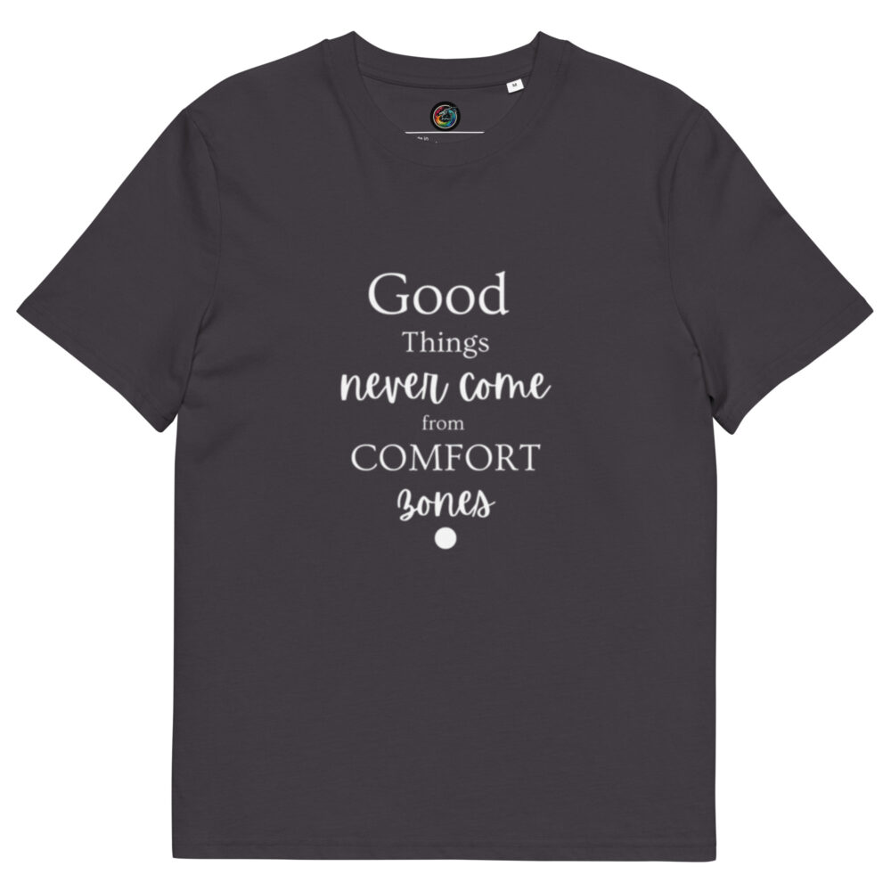 Kratka majica s natpisom "Good things never come from comfort zones" - organski pamuk - Slika 5