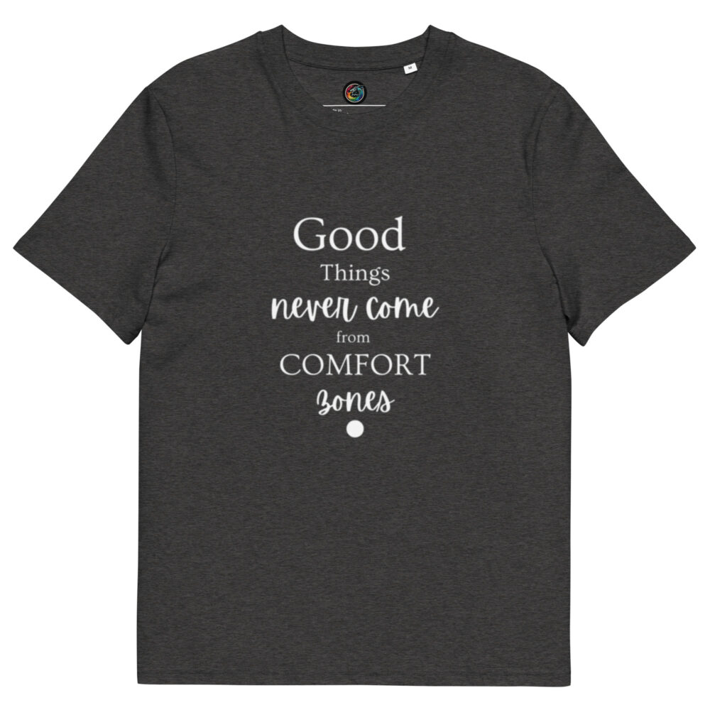 Kratka majica s natpisom "Good things never come from comfort zones" - organski pamuk - Slika 3