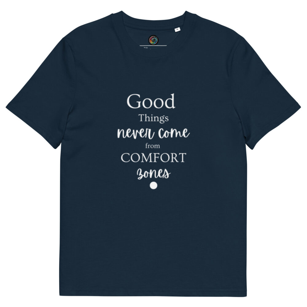 Kratka majica s natpisom "Good things never come from comfort zones" - organski pamuk - Slika 2