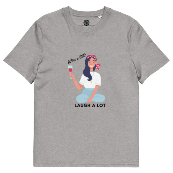 Kratka majica s natpisom"Wine a little, laugh a lot" - organski pamuk