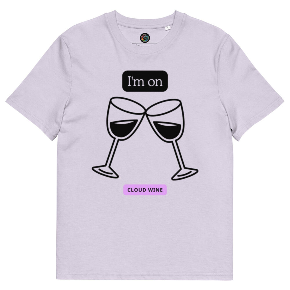 Kratka majica s natpisom "I'm on.....cloud wine" - organski pamuk