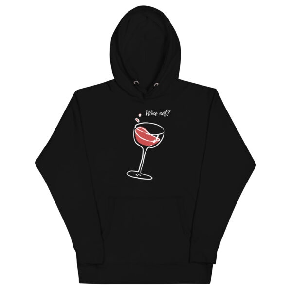 Hoodie s natpisom "Wine not?"