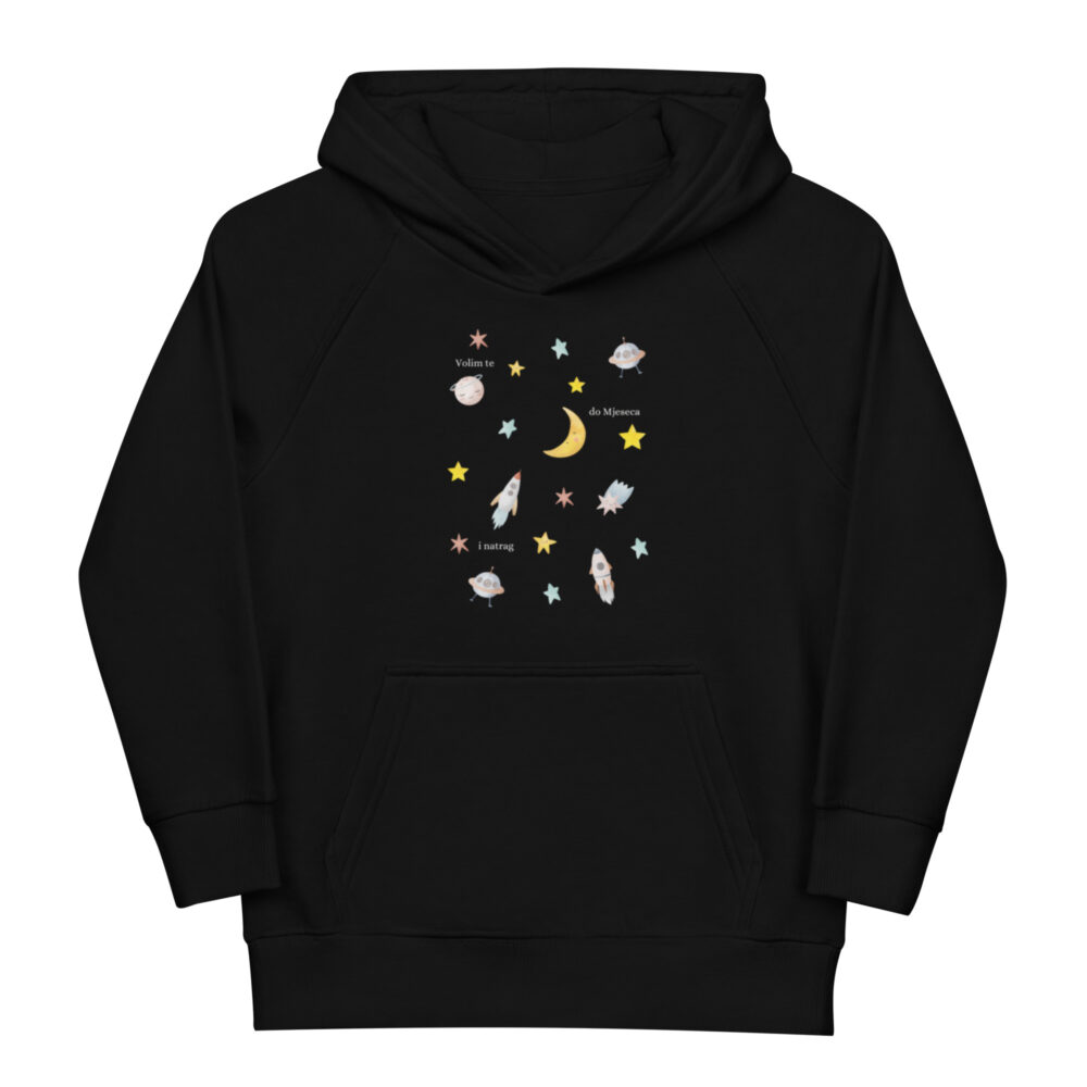 Dječja hoodie “Volim te do mjeseca i natrag” – organski pamuk