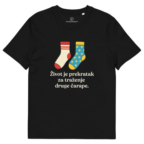 Kratka majica “Život je prekratak za traženje druge čarape" – organski pamuk