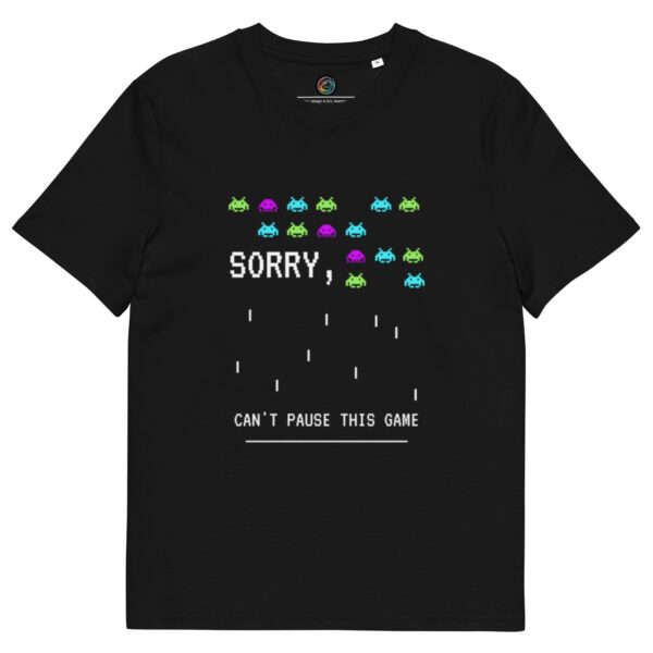 Kratka majica “Sorry, can't pause this game”- organski pamuk