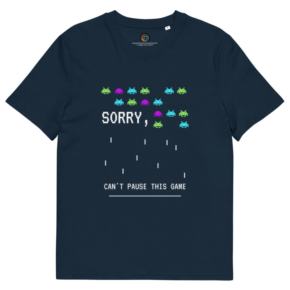 Kratka majica “Sorry, can't pause this game”- organski pamuk - Slika 2