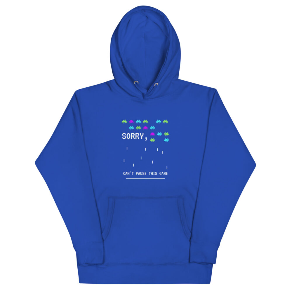 Hoodie “Sorry, can't pause this game” - Slika 6