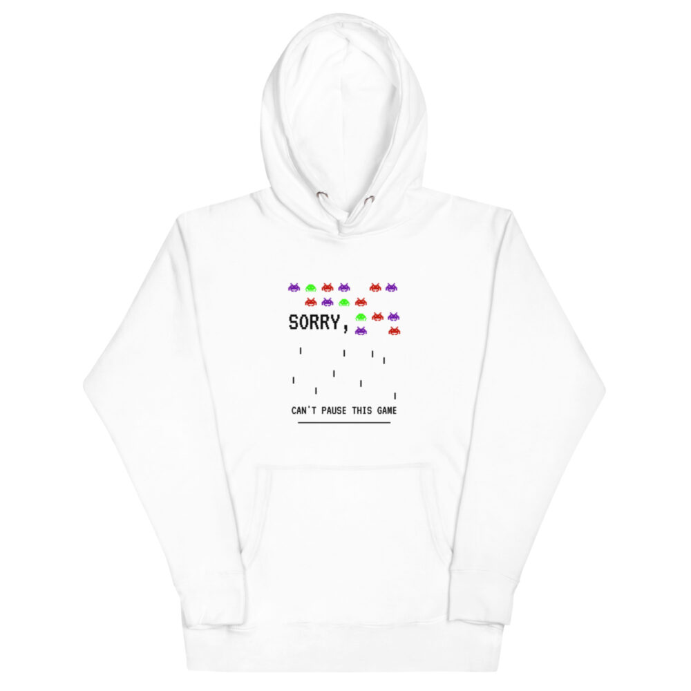Hoodie “Sorry, can't pause this game” - Slika 11