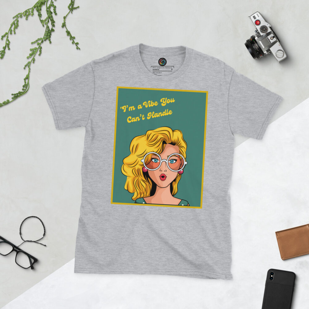 Kratka majica "I'm a vibe you can't handle" - Slika 14