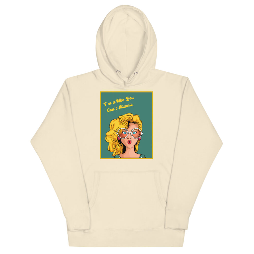 Hoodie "I'm a vibe you can't handle" - Slika 14