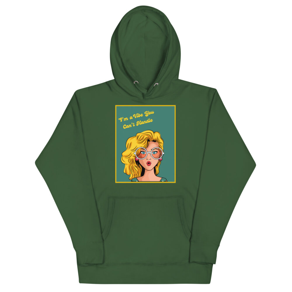 Hoodie "I'm a vibe you can't handle" - Slika 8