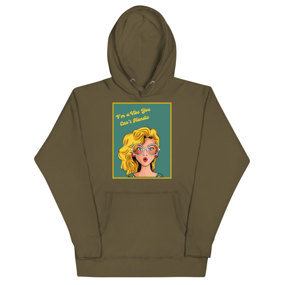 Hoodie "I'm a vibe you can't handle" - Slika 9
