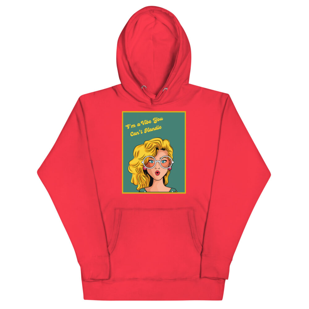 Hoodie "I'm a vibe you can't handle" - Slika 10