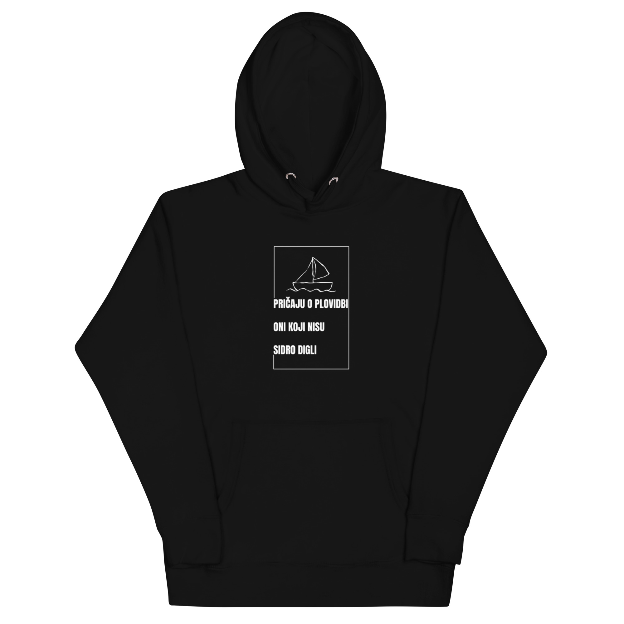 Hoodie s natpisom "Pričaju o plovidbi oni koji nisu sidro digli"