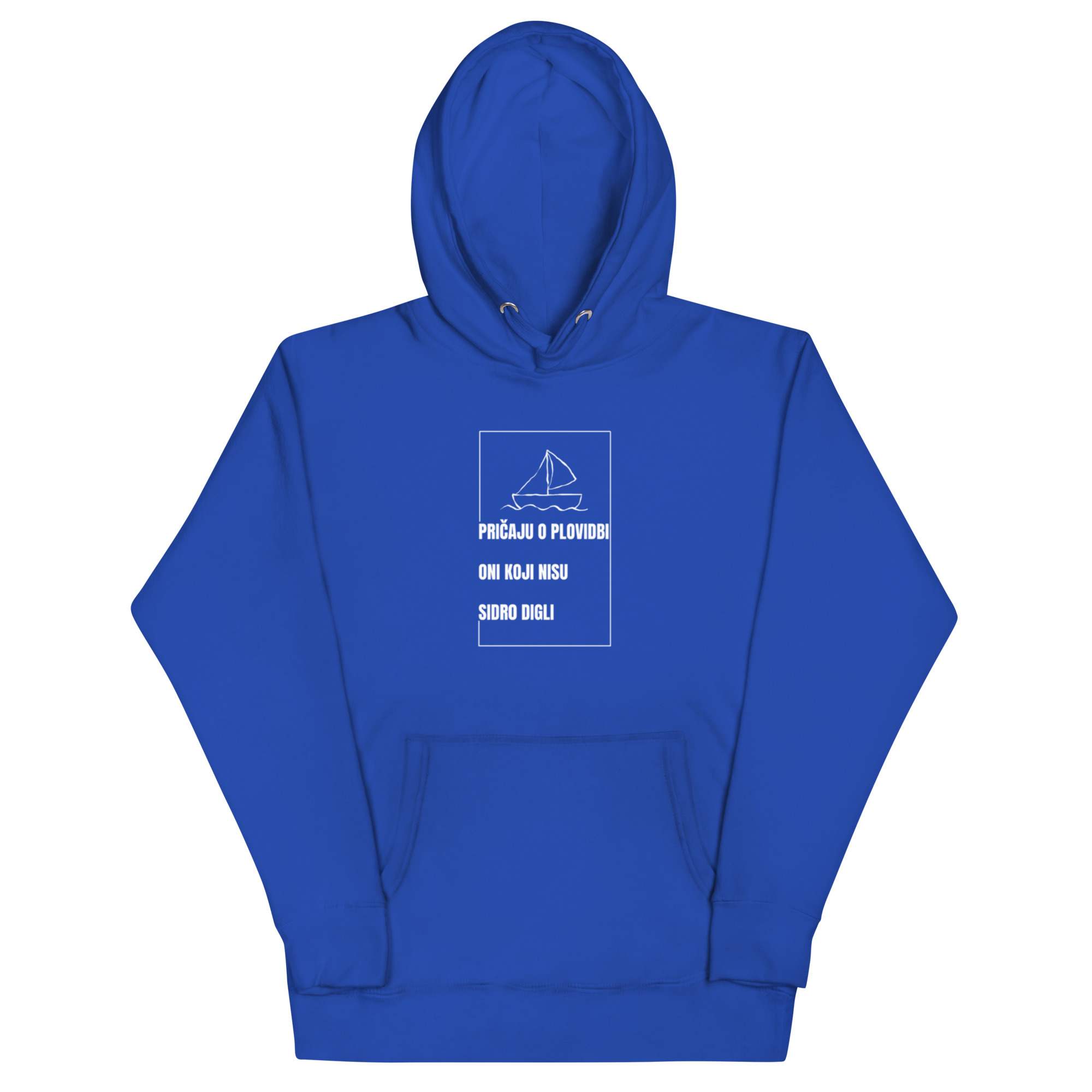 Hoodie s natpisom "Pričaju o plovidbi oni koji nisu sidro digli" - Slika 6