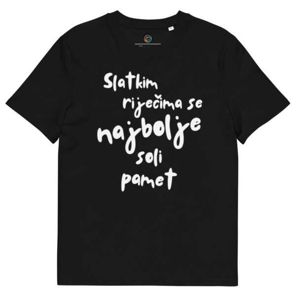 Kratka majica s natpisom "Slatkim riječima se najbolje soli pamet" - organski pamuk